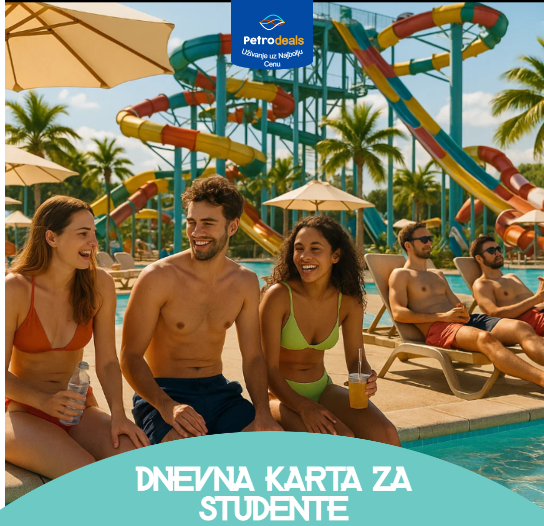 Dnevna karta za studente – Aqua Park Petroland
